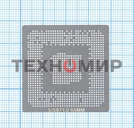 Трафарет BGA для SIS671